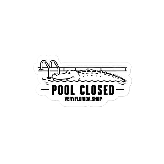 Pool Closed Florida alligator sticker